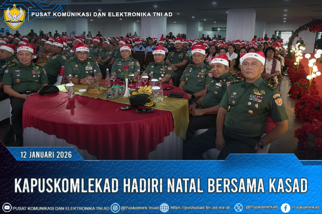 KAPUSKOMLEKAD HADIRI NATAL BERSAMA KASAD