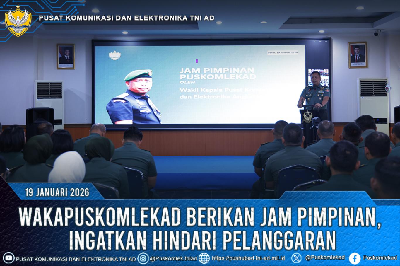 WAKAPUSKOMLEKAD BERIKAN JAM PIMPINAN INGATKAN HINDARI PELANGGARAN